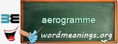 WordMeaning blackboard for aerogramme